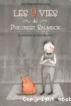 Les 9 vies de Philibert Salmeck