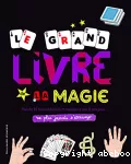 Le grand livre de la magie