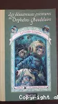 Les désastreuses aventures des orphelins Baudelaire 11 : La Grotte Gorgone