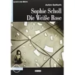 Sophie Scholl. Die Weisse Rose