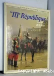 La IIIe République à ses débuts 1870/1893