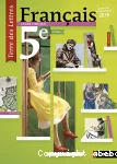 Français 5e Terre des lettres - Manuel de l'élève