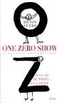 One zéro show