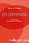 En communs - Une introduction aux communs de la connaissance