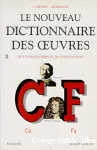 Le nouveau dictionnaire des oeuvres de tous les temps et de tous les pays. Tome 2. Co-Fa