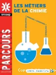 Les métiers de la chimie