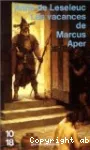 Les vacances de Marcus Aper