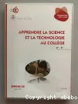 Apprendre la science et la technologie au collège : 6e - 5e