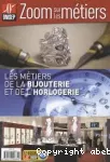 Les métiers de la bijouterie et de l'horlogerie