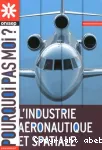 L'industrie aéronautique et spaciale