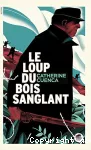 Le loup du Bois sanglant