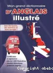 Mon grand dictionnaire d'anglais illustré