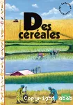 Des céréales