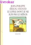 Le livre dont je ne suis pas le héros