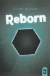 Reborn : le nouveau monde