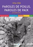 Paroles de poilus, paroles de paix (1914-1918)