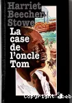 La case de l'oncle Tom