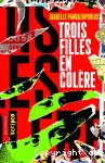 Trois filles en colère