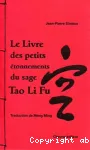 Le livre des petits étonnements du sage Tao Li Fu