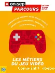 Les métiers du jeu vidéo