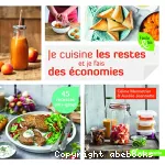 Je cuisine les restes et je fais des économies