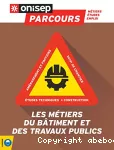 Les métiers du bâtiment et des travaux publiques