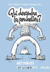 Qui descendra les poubelles ?