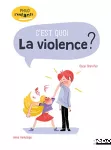 C'est quoi la violence ?