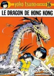 Yoko Tsuno 16 : Le dragon de Hong Kong