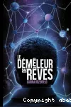 Le démêleur de rêves