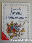 Le guide du joyeux anniversaire