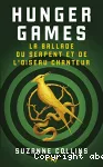 Hunger Games : La ballade du serpent et de l'oiseau chanteur