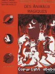 Contes et légendes des animaux magiques