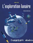 L'exploration lunaire