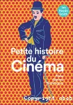 Petite histoire du cinéma : films, genres, techniques