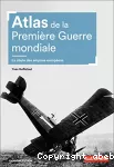 Atlas de la Première Guerre mondiale - La chute des empires européens