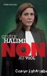 Gisèle Halimi : Non au viol