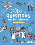 Drôles de questions sur les sciences