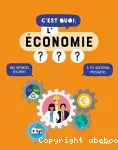 C'est quoi, l'économie ?