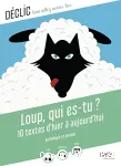 Loup, qui es-tu ?