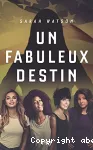 Un fabuleux destin