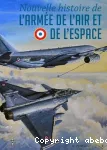 Nouvelle histoire de l'armée de l'air et de l'espace