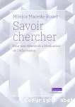 Savoir chercher - Pour une éducation à l'évaluation de l'information