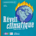 Réveil climatique : l'heure de l'action a sonné