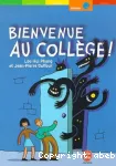 Bienvenue au collège