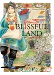 Blissful Land Tome 1