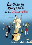 La grande odyssée de la démocratie