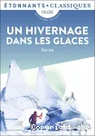 Un hivernage dans les glaces