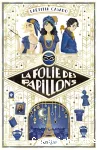 La folie des papillons