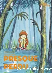 Presque perdu